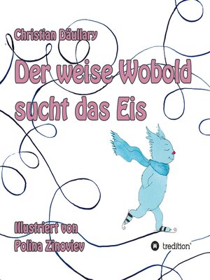 cover image of Der weise Wobold sucht das Eis